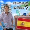 Wie komm ich jetzt nach Mallorca? - Single