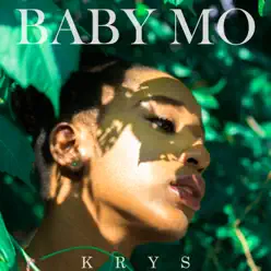 Baby Mo - Single - Krys Baby Mo - Single - Krys