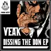 Dissin the Don - Single album lyrics, reviews, download