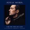 For The Ones We Love (Stockholm Symphony Version) - Single