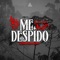 Me Despido (feat. Sennin Rap) - Bueto Lopez lyrics