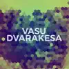 Dvarakesa - EP album lyrics, reviews, download