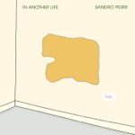Sandro Perri - Everybody's Paris, Pt. 1