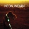 Halogen (I Could Be a Shadow) - Neon Indian lyrics