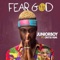 Fear God (feat. Oritse Femi) - Junior Boy lyrics