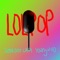 Lolliepop (feat. Soda Boy & Young Wild) - Capitan Alegria lyrics