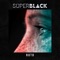 Roto - Superblack lyrics