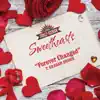 Forever Changed (Sweethearts) - Single album lyrics, reviews, download