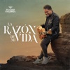 La Razón de Mi Vida - Single