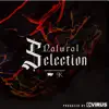 Natural Selection album lyrics, reviews, download