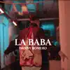 La Baba - Single album lyrics, reviews, download