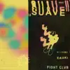 Stream & download Suave - Single