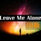 Leave Me Alone (DJ版) artwork