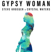 Crystal Waters - Gypsy Woman