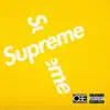 Supreme - Single album lyrics, reviews, download