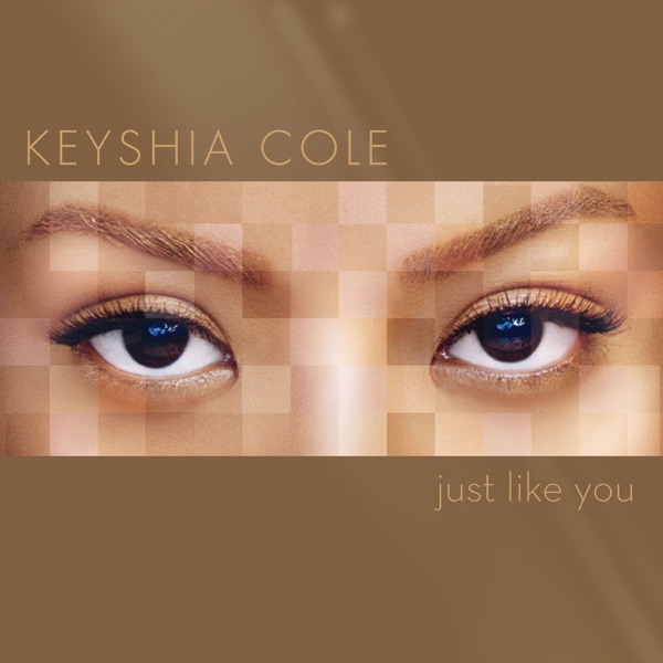 Just Like You - Keyshia Cole