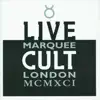 Stream & download Live Cult: Marquee London MCMXCI