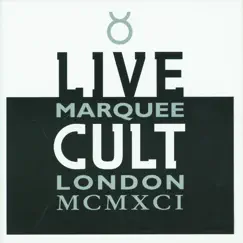 Live Cult: Marquee London MCMXCI by The Cult album reviews, ratings, credits