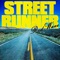 Street Runner - Single