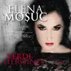 Verdi Heroines: Elena Moșuc album lyrics, reviews, download