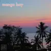 Mango Bay - Single album lyrics, reviews, download