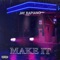 Make It - Jay Rapiano lyrics