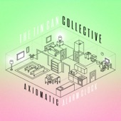 The Tin Can Collective - In Is Out