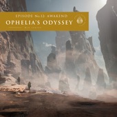 Ophelia's Odyssey, Ep. 12: Awakend (DJ Mix) artwork