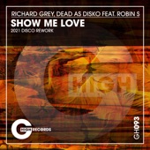 Show Me Love (feat. Robin S) [2021 Disco Rework] artwork