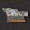 Home To Me - Single