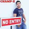 Champ-Z – Global Connections, Vol. 1 - EP album lyrics, reviews, download