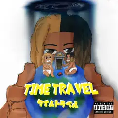 Time Travel - Single by ZaeHD & CEO album reviews, ratings, credits