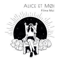 Alice et Moi - Filme moi