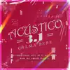 Acústico GR6 3.1 - Calma Bebê (feat. Amanda Trevo 13, Mc Lustosa & MC DN) - Single album lyrics, reviews, download