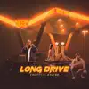 Long Drive - Single album lyrics, reviews, download