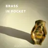 Brass in Pocket (Arr. for Guitar) - Single album lyrics, reviews, download