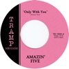 Only With You - Single