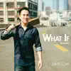 What If Acoustic album lyrics, reviews, download