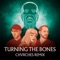 Turning the Bones (Chvrches Remix) - John Carpenter & CHVRCHES lyrics