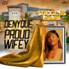 Stream & download Proud Wifey - Single