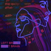 Left Brain // Right Brain artwork