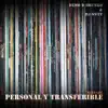 Stream & download Personal y Transferible (Mixtape) - EP