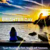 Brighter Day - Single (feat. Shai & Jeff Timmons) - Single album lyrics, reviews, download