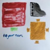 Fill Your Room - EP