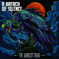 The Darkest Road - A Breach Of Silence