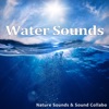 Water Sounds -Pure Sounds of Water and Aqua-