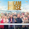 Dream Horse (Original Motion Picture Soundtrack) artwork