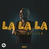 Willy William - La La La