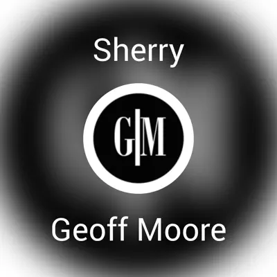 Sherry - Single - Geoff Moore