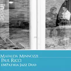 Inside by Mafalda Minnozzi, Paul Ricci & eMPathia Jazz Duo album reviews, ratings, credits